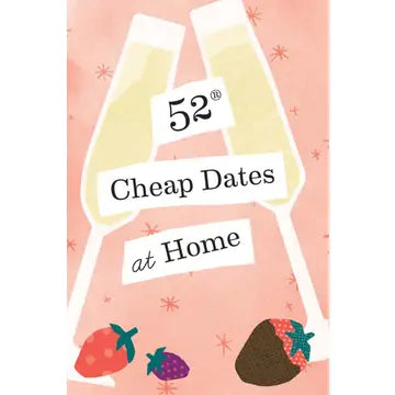 52 Cheap Dates At Home