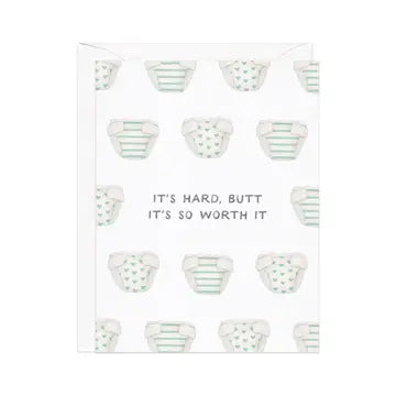 Butt It's Worth It - Diaper Pun New Baby Card